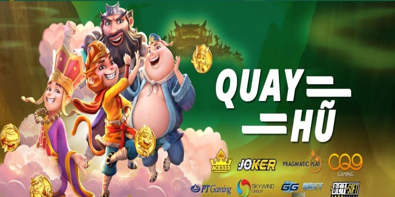 Hướng dẫn chơi quay hũ PT chi tiết nhất