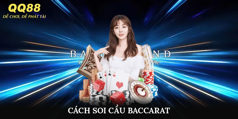 cách soi cầu baccarat