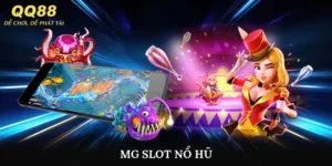 MG Slot Nổ Hũ