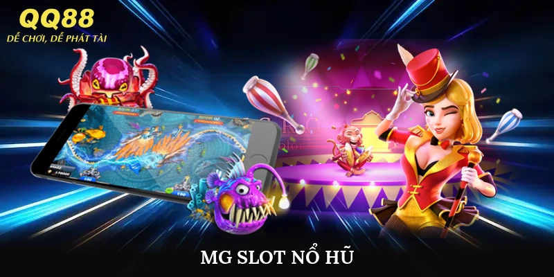 MG Slot Nổ Hũ