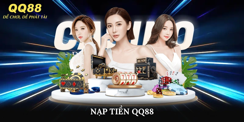 Nạp Tiền QQ88