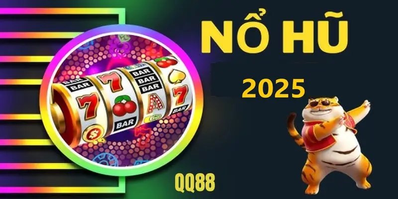 Nổ hũ và những thông tin đáng chú ý