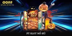 PT Slot Nổ Hũ