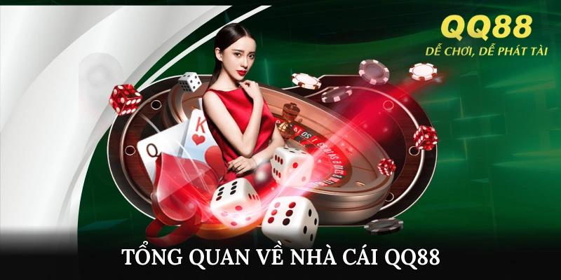 Tổng quan về nhà cái QQ88